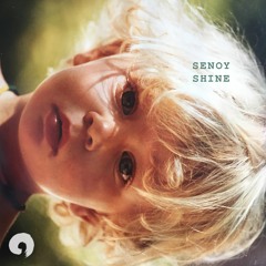 Senoy - Shine (Full Tape)