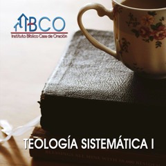 28 de Agosto de 2017 - Introducción a la teología sistemática