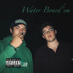 Waterboard Em'   ($WAMI X CD BEAT$)