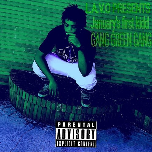 Gang Green Rapper Stream Gang Green Gang (Prod. By Skel) by LAVO JFK | Listen online for ...