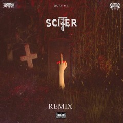 Getter - Bury Me Ft. Ghostemane (Sciter Remix)
