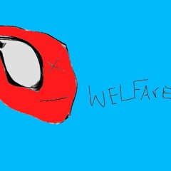 Welfare [prod. Ly bandz]