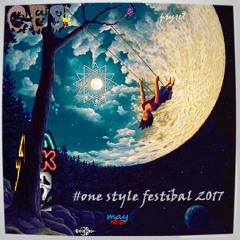 AK - PsyTrance mini set(#ONE STYLE Festival DJ Live 2017 May)✡47✡【CES✪】