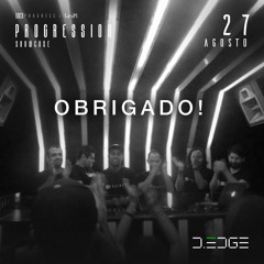 Goraieb in Progression (InProgress & UniK ID) @ D-Edge -August, 27th - 2017