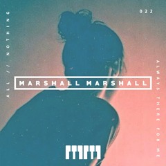 Marshall Marshall - Always There For Me