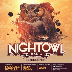 Night Owl Radio 106 ft. Billy Kenny and Wuki