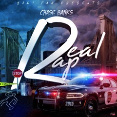 Chase Banks - Real Rap [Prod. Cormill]