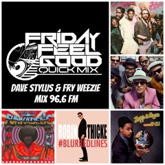 Friday Feel Good Quick Mix ~ Do You Love What You Feel