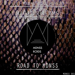 Santman & Juan Moreno - Magic Dreams