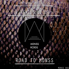 Andrew Madness - Beginning