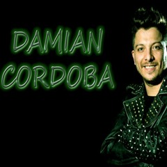 2 - Damian Cordoba - Fuiste Cobarde