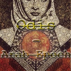 Odis -  Arab Epoch (Original Mix)