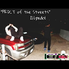 PRDCT of the Streets-Nate Romero (produced by. ILL)