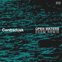 Open Waters (DKDM Remix)