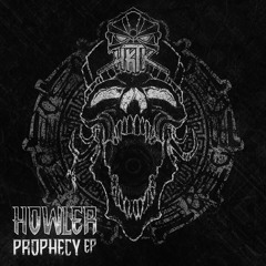 Howler - Prophecy Featuring: Or:thrus HKTK002