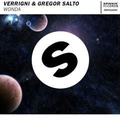 Verrigni & Gregor Salto - Wonda (Original Mix) [SPINNIN' RECORDS]