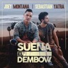 Suena El Dembow - Joey Montana Ft Sebastian Yatra Suena El Dembow - Joey Montana Ft Sebastian Yatra