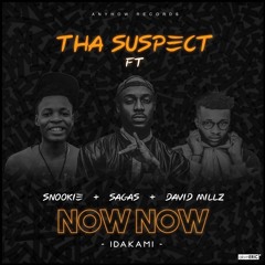 Now Now (Tha Suspect)