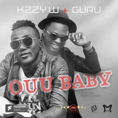 Kizzy W ft Guru: Ouu Baby