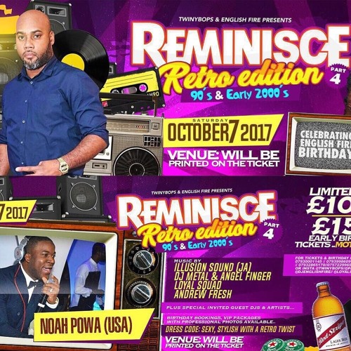 Reminisce Retro Edition 90's & Early 2000's Sat Oct 7th 2017 Official Mix CD Mixed By DJ Logicz