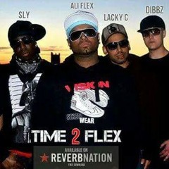 ALI FLEX - Time2Flex Feat LACKY C, SLY, DIBBZ & DESI BHUV