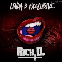Linda B Exclusive Vol. 40 - Rich D