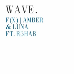 R3hab Ft. F(x) Amber And Luna - Wave (Male Cover)