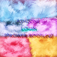 AshZone - LOGIN [Prower Bootleg]