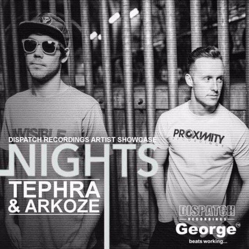 Dispatch Recordings On George FM, Tephra & Arkoze Guest Mix - 29.08.2017
