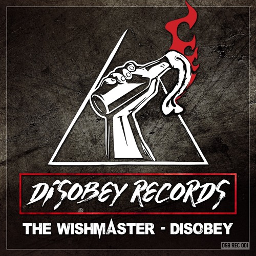 Stream The Wishmaster Disobey by disobey_records Listen online for free on SoundCloud