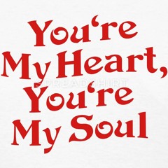 DJRosenquist You Are My Heart You Are My Soul. 2017