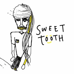 Sweet Tooth