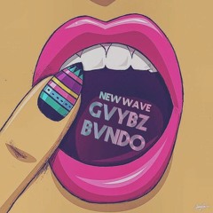 Gvybz,BVNDO - The Mixtape