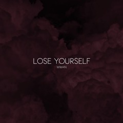 Lose Yourself