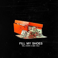 Fill My Shoes ft GMC Yola