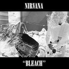 Nirvana - Bleach [Full Álbum]