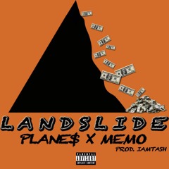 LANDSLIDE ft. Memo (Prod. IAmTash)