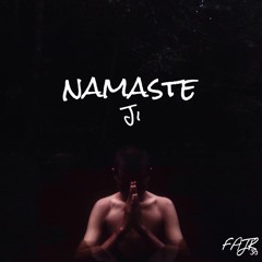 Namaste Ji (Fajr Mixtape)