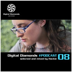 Digital Diamonds #PODCAST 08 by Hackie