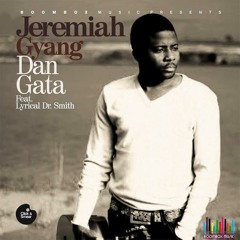 Jeremiah Gyang- Dan Gata Master