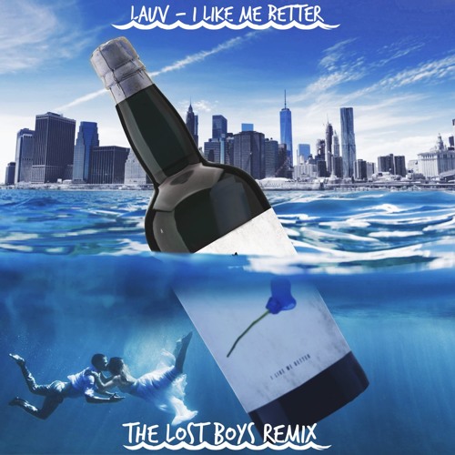 Lauv - I Like Me Better (The Lost Boys Remix)