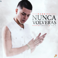 Nunca Volveras