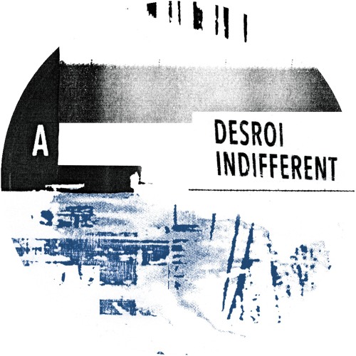 Desroi - Indifferent w/ Phase Fatale Remix - MANHIGH004 - Previews