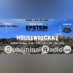 HouseWreckaz on Subliminal Radio // Show 167 // 18 August 2017