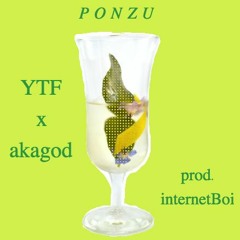 yung trust fund - ponzu feat. akagod [prod. internetBoi]