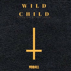 WildChild(prod. by Bru Swain)
