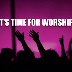 Worship Time