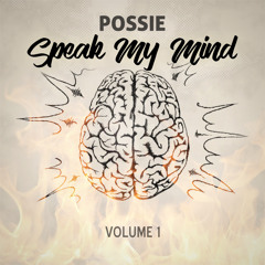 Speak My Mind Vol 1