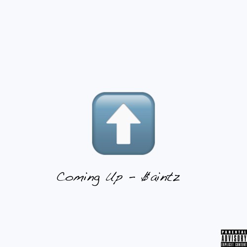 Coming Up (prod. by FreyThaOne)