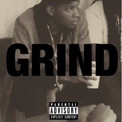 Grind